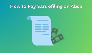 How to Pay Sars efiling on Absa