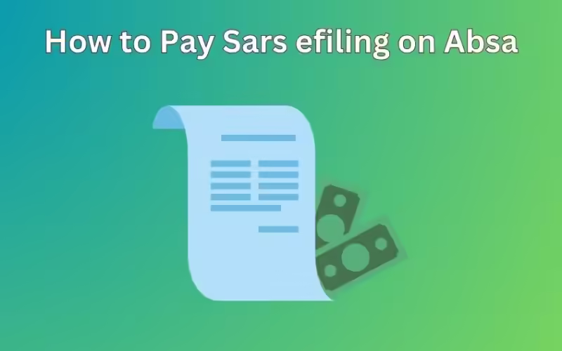 How to Pay Sars efiling on Absa
